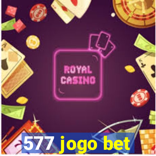 577 jogo bet